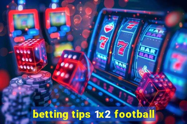 betting tips 1x2 football